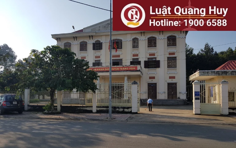 Địa chỉ Tòa án nhân dân huyện Trảng Bom – tỉnh Đồng Nai