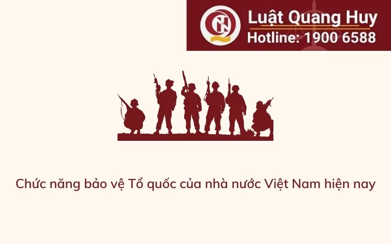 Chức năng bảo vệ Tổ quốc của nhà nước Việt Nam hiện nay