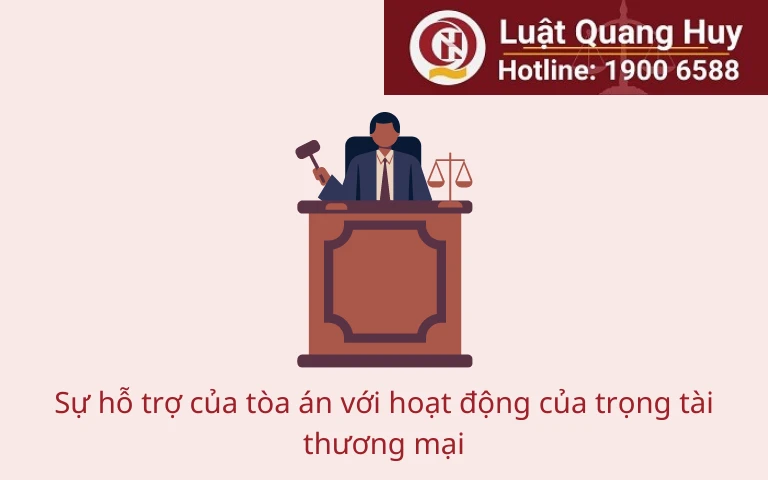 Phân tích quy định của pháp luật Việt Nam hiện hành thể hiện sự hỗ trợ của Tòa án đối với hoạt động của trọng tài thương mại và bình luận thực tiễn áp dụng các quy định đó
